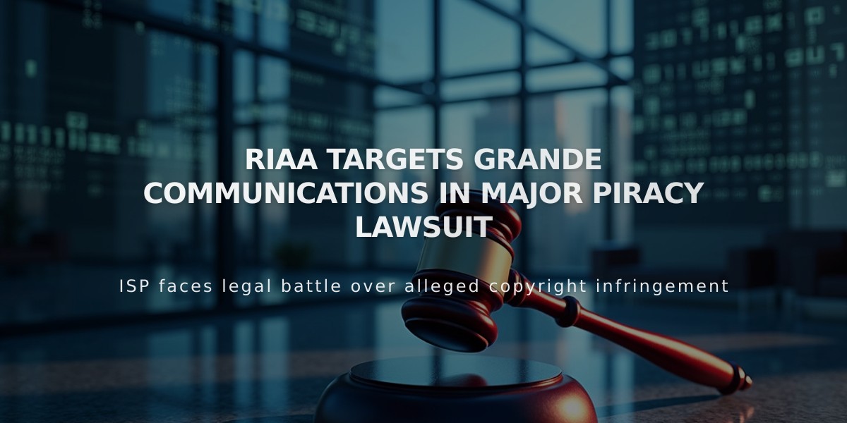 RIAA Targets Grande Communications in Major Piracy Lawsuit