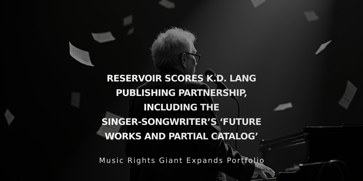 Reservoir Media Secures Publishing Deal with k.d. lang for Future Work and Select Catalog Rights