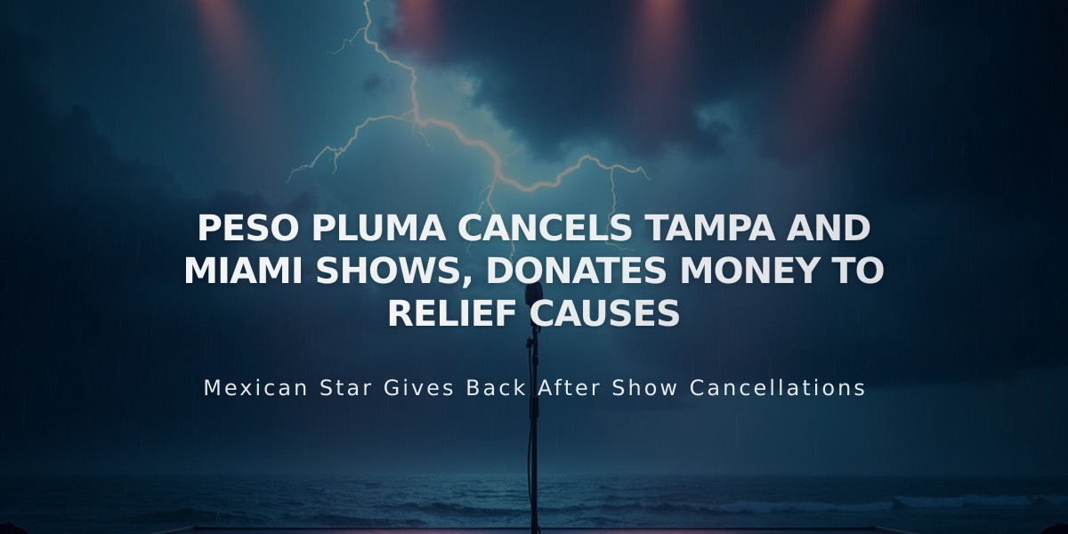 Peso Pluma Cancels Florida Shows Due to Hurricane, Donates to Relief Efforts