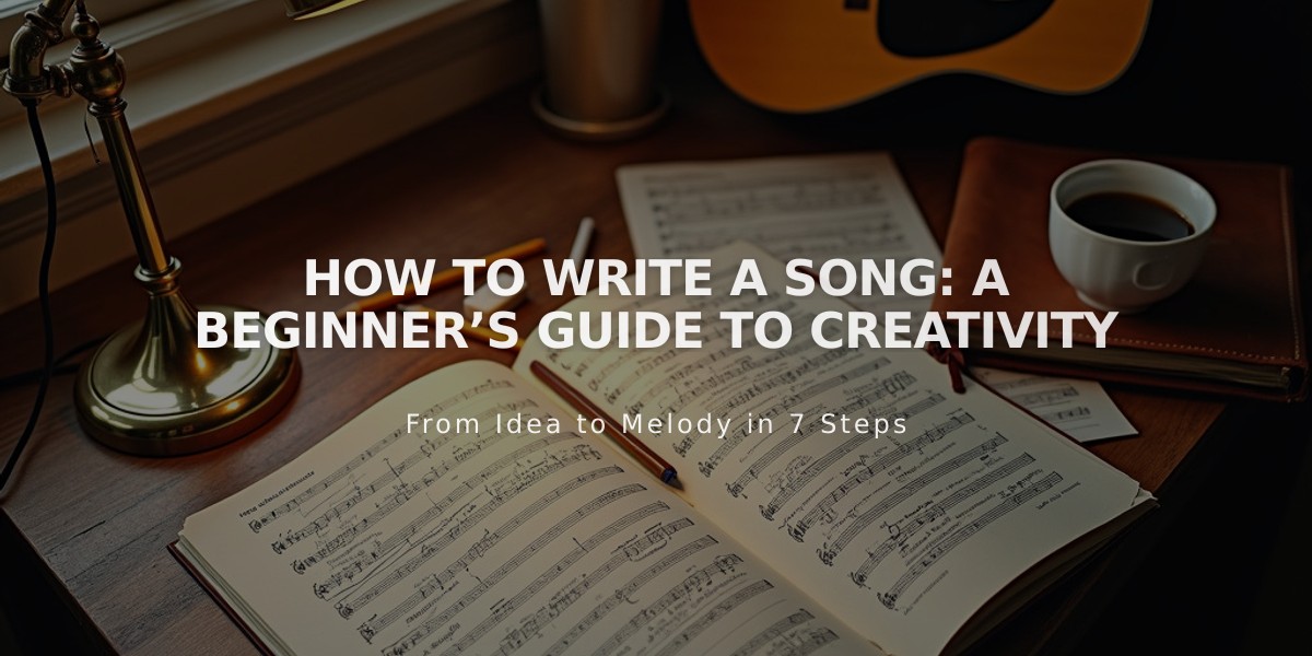 How to Write Your First Song: A Step-by-Step Guide for Beginners