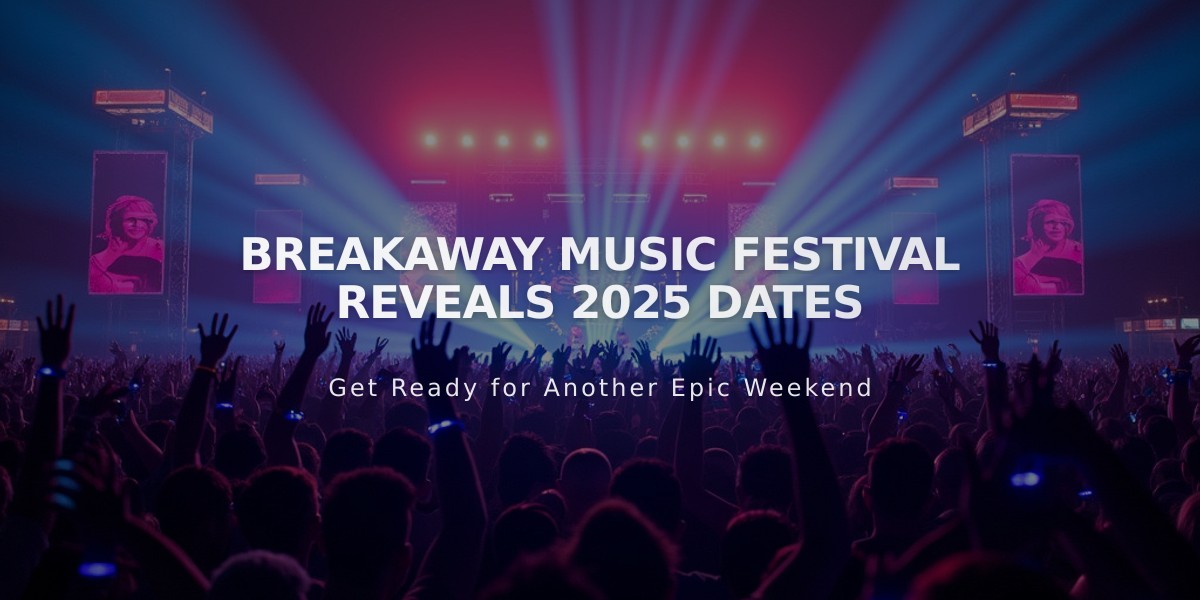 Breakaway Music Festival Expands to 12 Cities for 2025 Tour