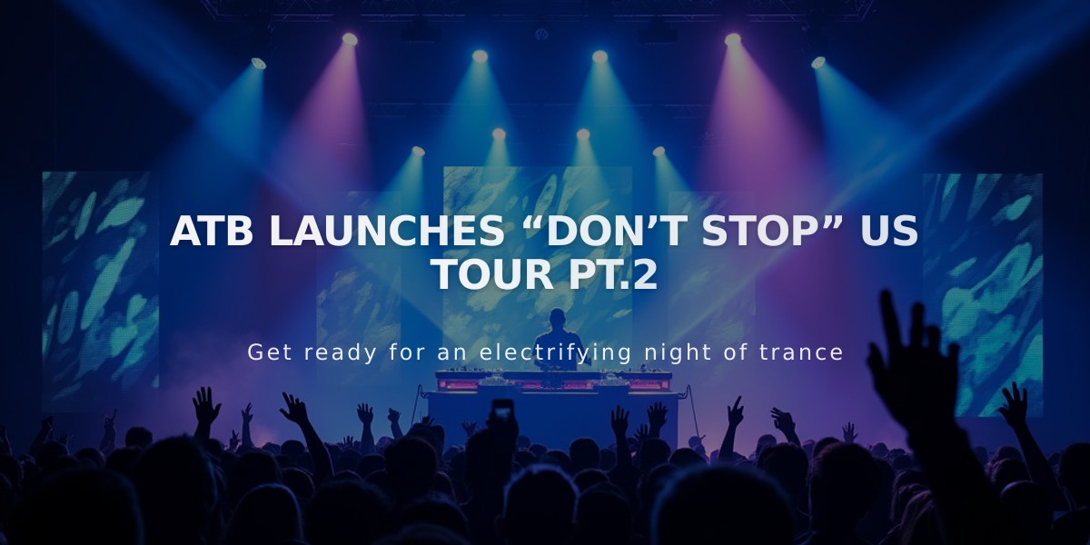 ATB Announces 'Don't Stop' US Tour Part 2 Alongside Final Album News