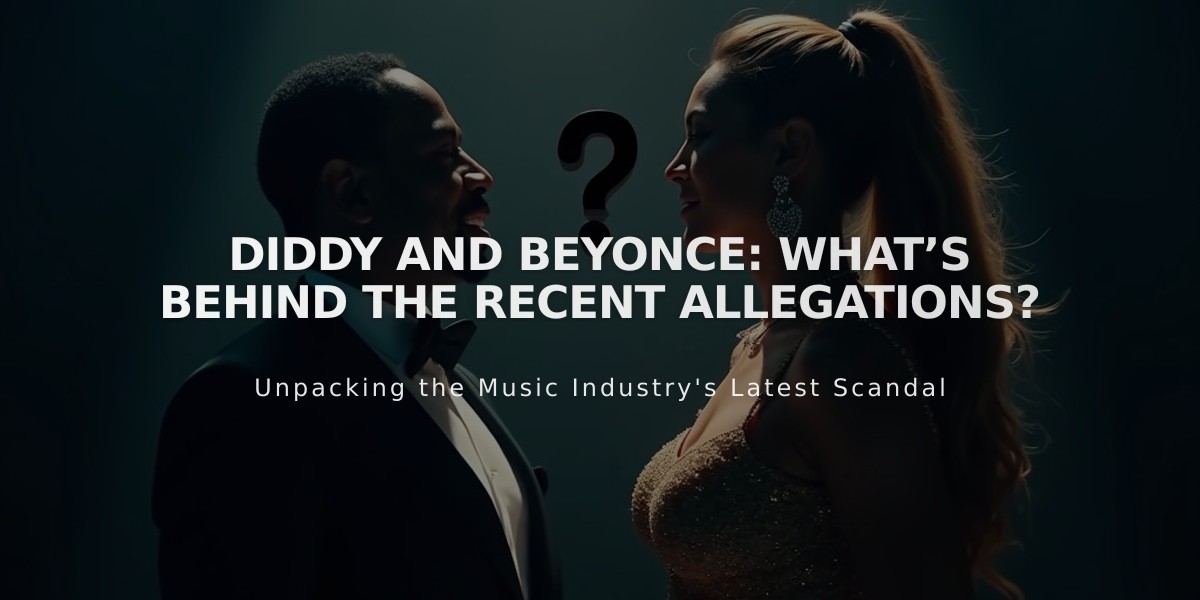 Diddy's Legal Troubles Strain Ties with Beyoncé and Jay-Z: What We Know