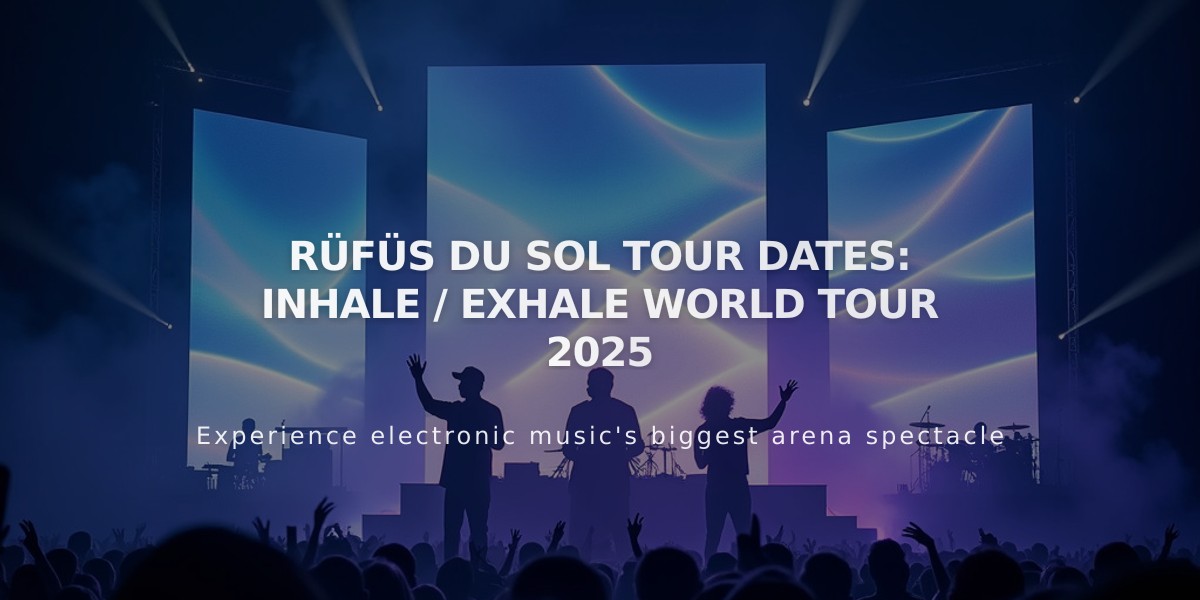 RÜFÜS DU SOL Announces Massive Inhale / Exhale World Tour for 2025