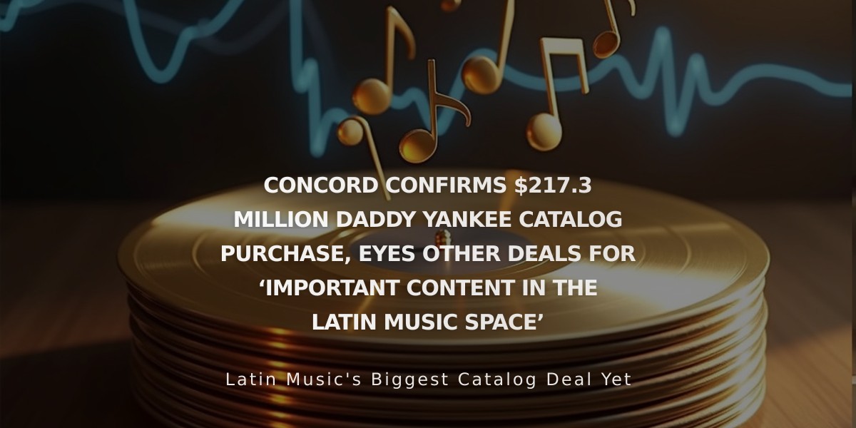 Concord Acquires Daddy Yankee's Music Catalog in $217.3 Million Landmark Deal, Eyes Latin Music Expansion