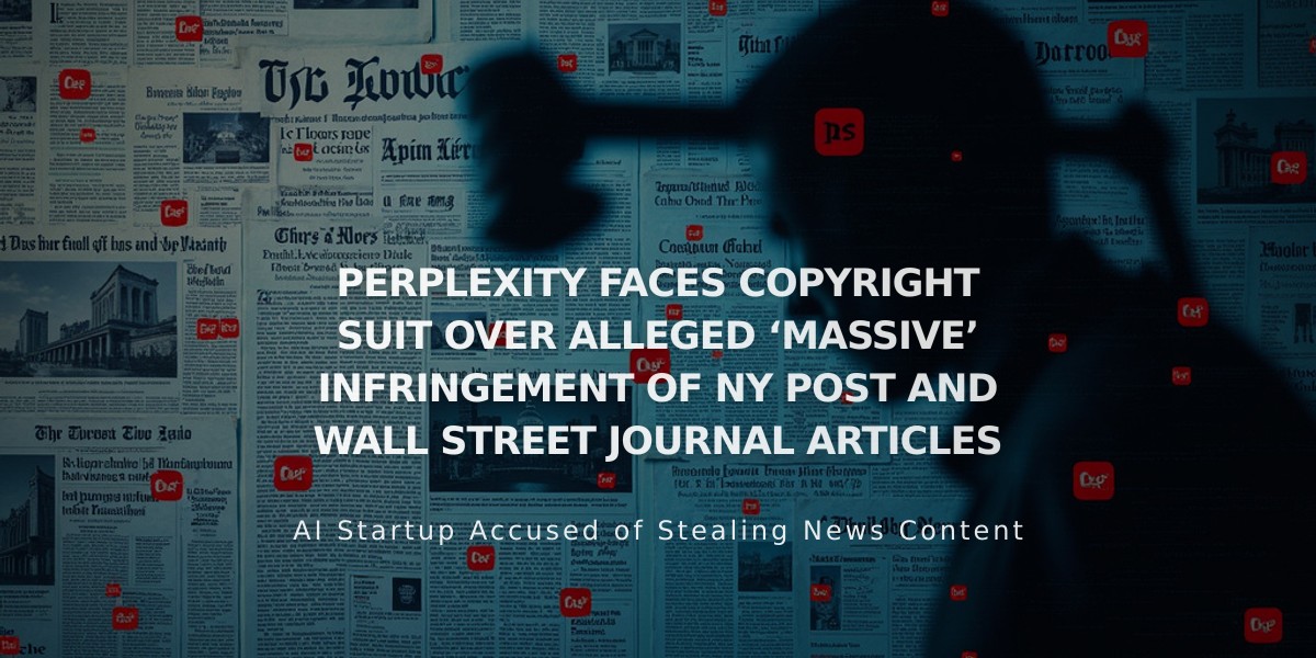 Wall Street Journal and NY Post Sue Perplexity AI Over Widespread Copyright Infringement