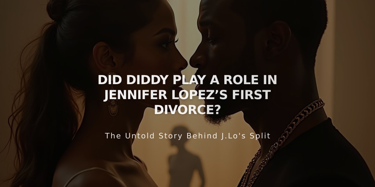 Diddy's Role in Jennifer Lopez's First Marriage Breakdown Revealed by Ex-Husband