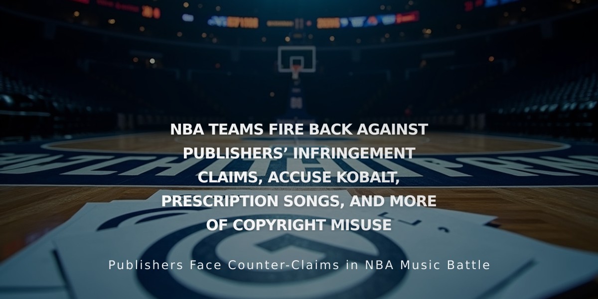 NBA Teams Counter Music Publishers' Copyright Claims, Allege License Misuse by Kobalt and Others