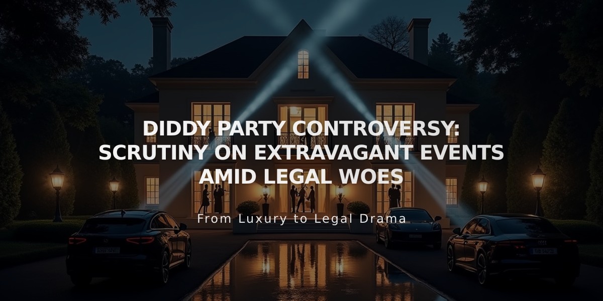 Diddy's Elite Parties Face Scrutiny as Legal Allegations Mount