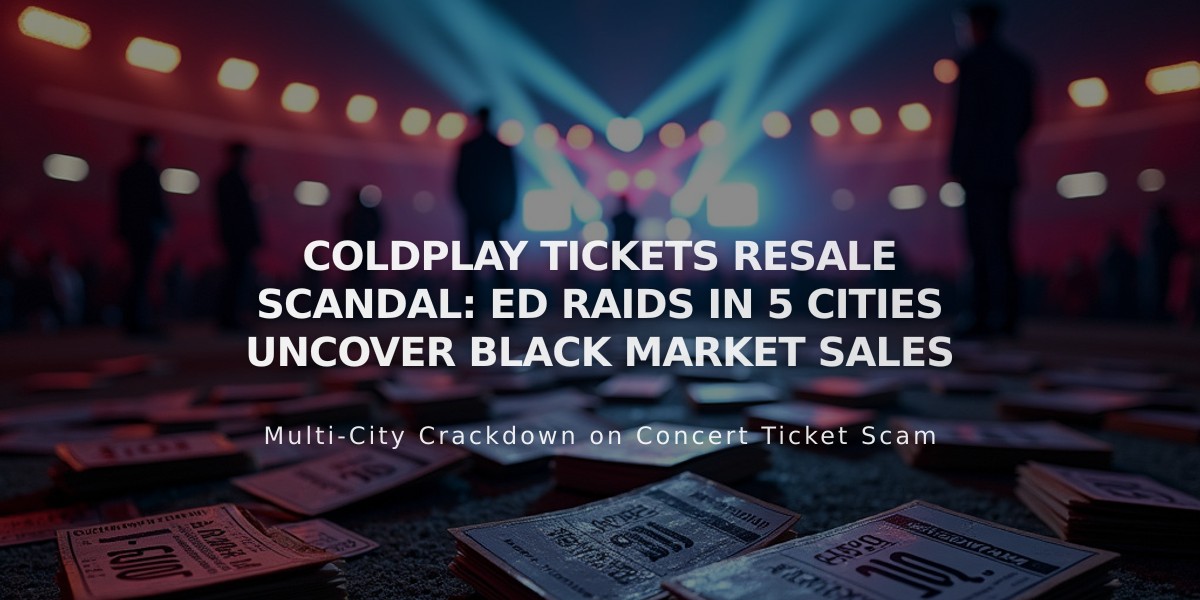 ED Conducts Multi-City Raids Over Coldplay Ticket Black Marketing Scam