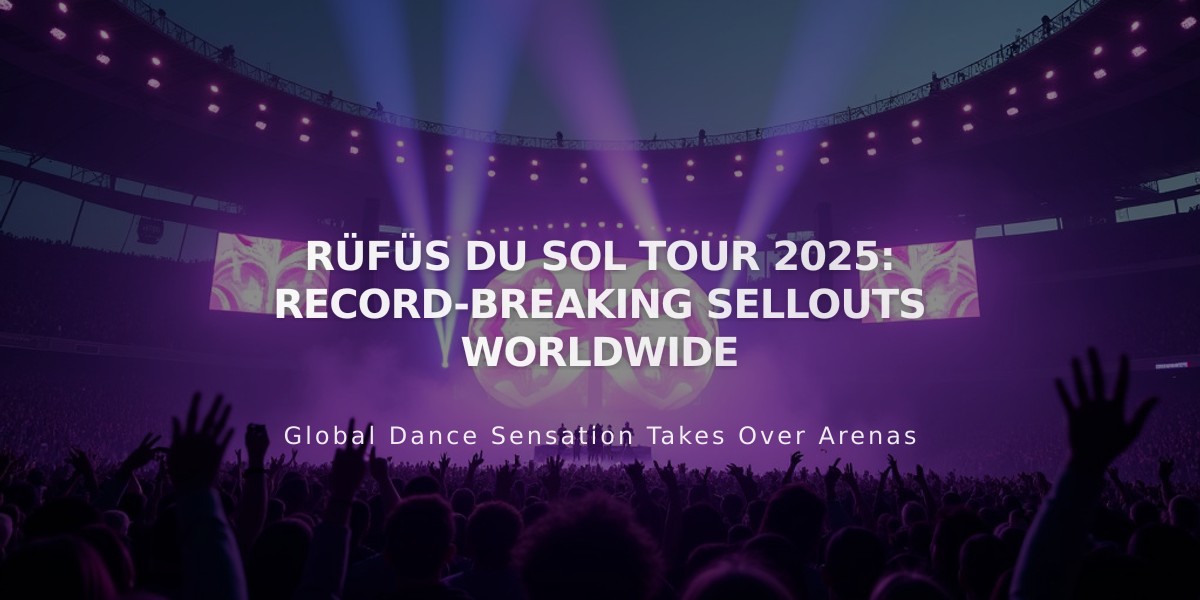 RÜFÜS DU SOL's Inhale / Exhale Tour Sells 500,000 Tickets, Expands to 47 Shows