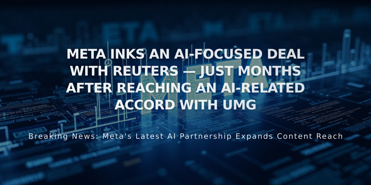 Meta Partners with Reuters to Power AI Chatbot with Real-Time News Content