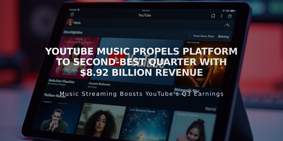 YouTube Music Propels Platform to Second-Best Quarter with $8.92 Billion Revenue