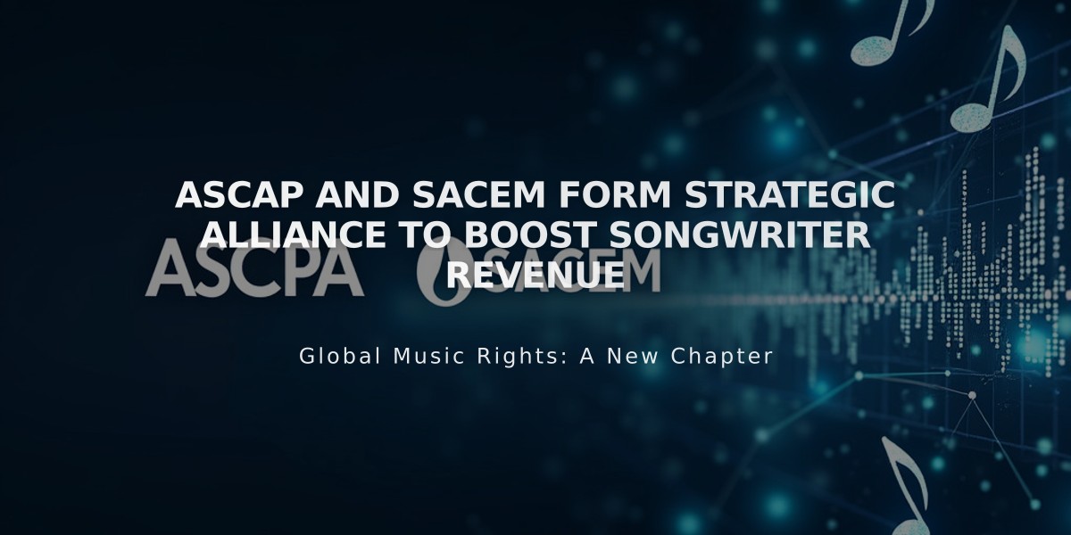 ASCAP and Sacem Form Strategic Alliance to Boost Songwriter Revenue