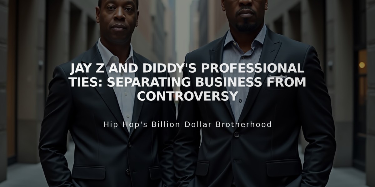 Jay Z and Diddy's Professional Ties: Separating Business from Controversy