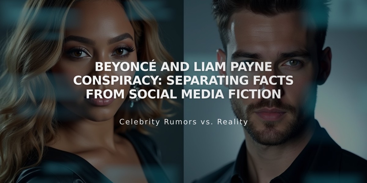 Beyoncé and Liam Payne Conspiracy: Separating Facts from Social Media Fiction