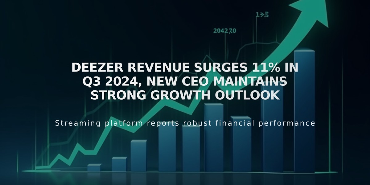 Deezer Revenue Surges 11% in Q3 2024, New CEO Maintains Strong Growth Outlook