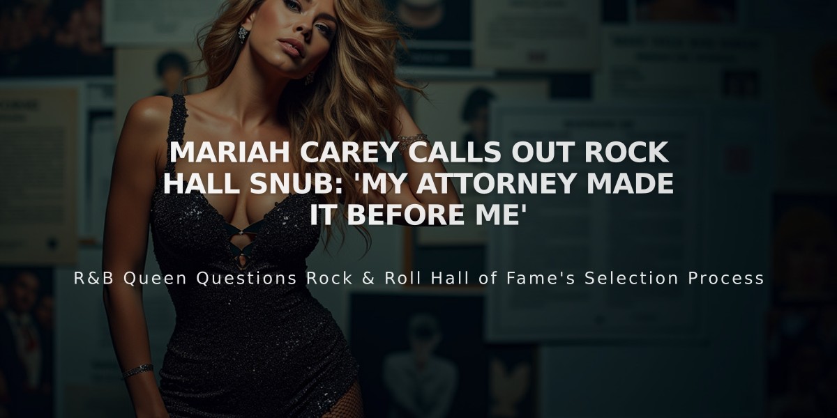 Mariah Carey Calls Out Rock Hall Snub: 'My Attorney Made It Before Me'