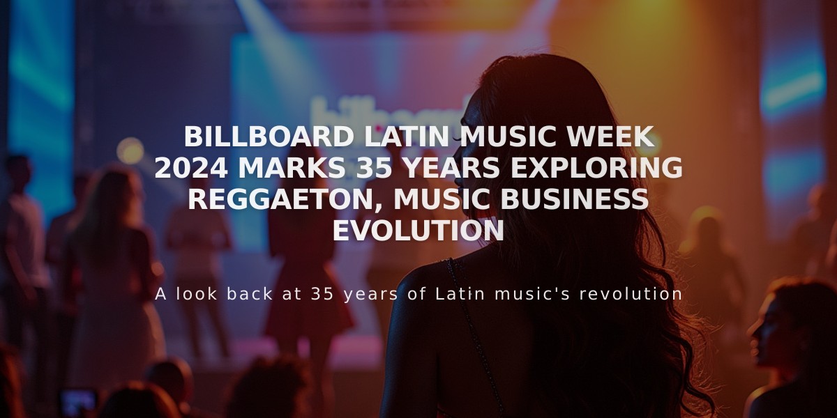 Billboard Latin Music Week 2024 Marks 35 Years Exploring Reggaeton, Music Business Evolution