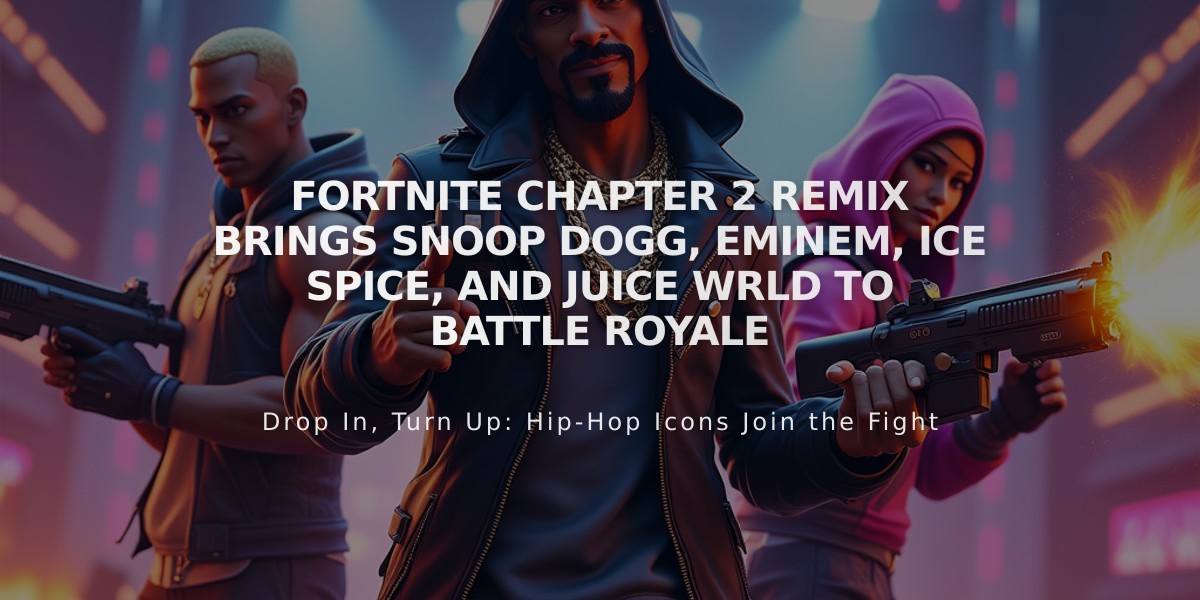 Fortnite Chapter 2 Remix Brings Snoop Dogg, Eminem, Ice Spice, and Juice WRLD to Battle Royale