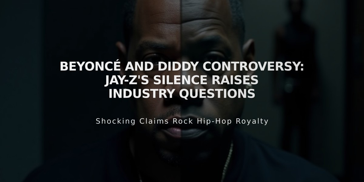 Beyoncé and Diddy Controversy: Jay-Z's Silence Raises Industry Questions