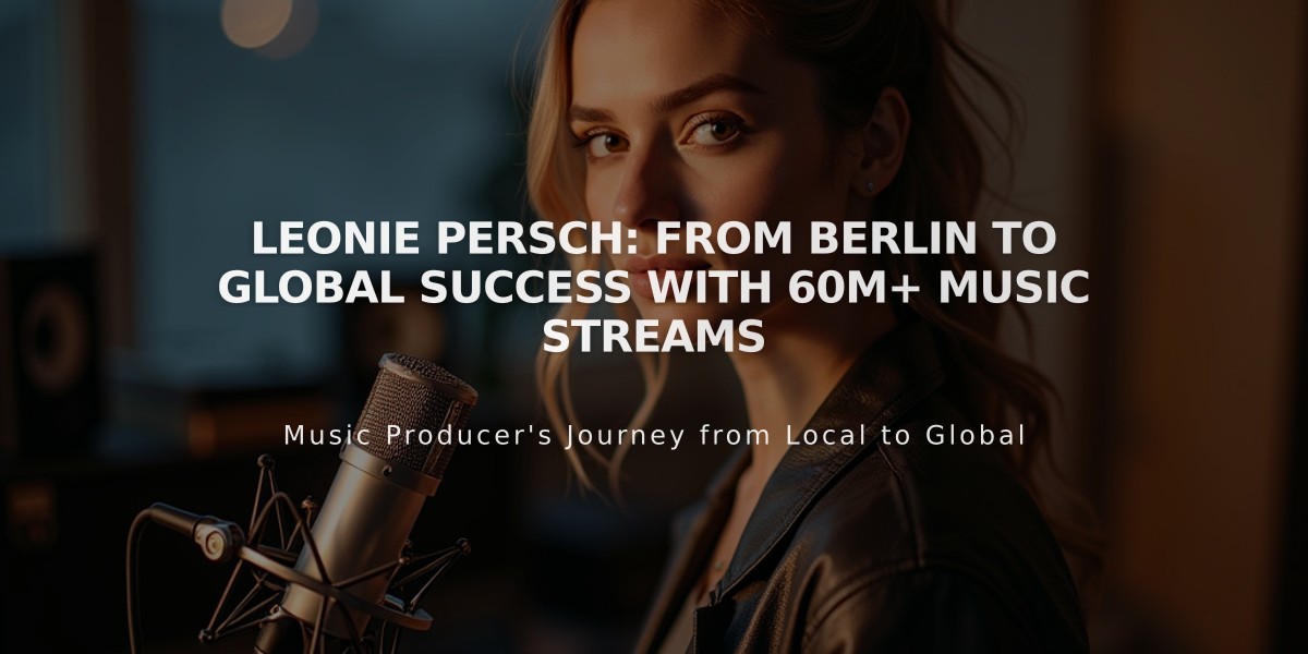 Leonie Persch: From Berlin to Global Success with 60M+ Music Streams