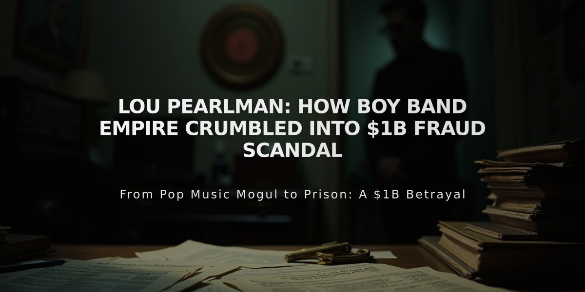 Lou Pearlman: How Boy Band Empire Crumbled into $1B Fraud Scandal