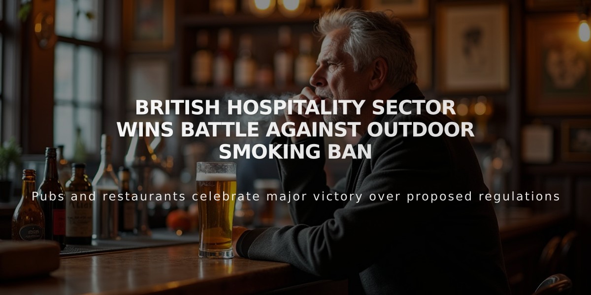 British Hospitality Sector Wins Battle Against Outdoor Smoking Ban