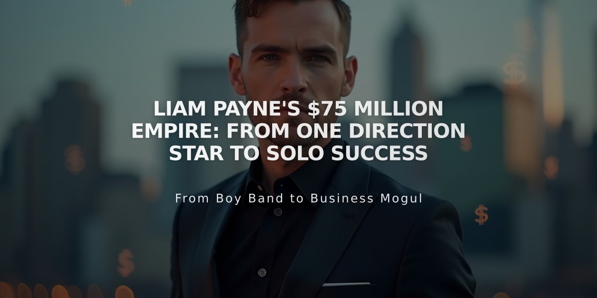 Liam Payne's $75 Million Empire: From One Direction Star to Solo Success