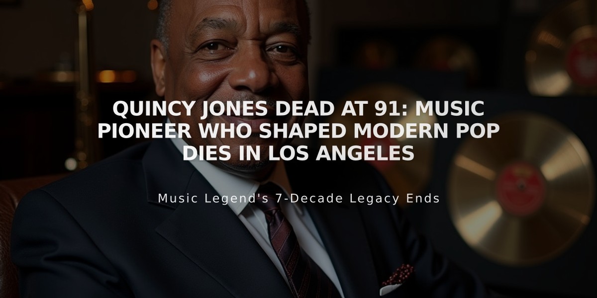 Quincy Jones Dead at 91: Music Pioneer Who Shaped Modern Pop Dies in Los Angeles