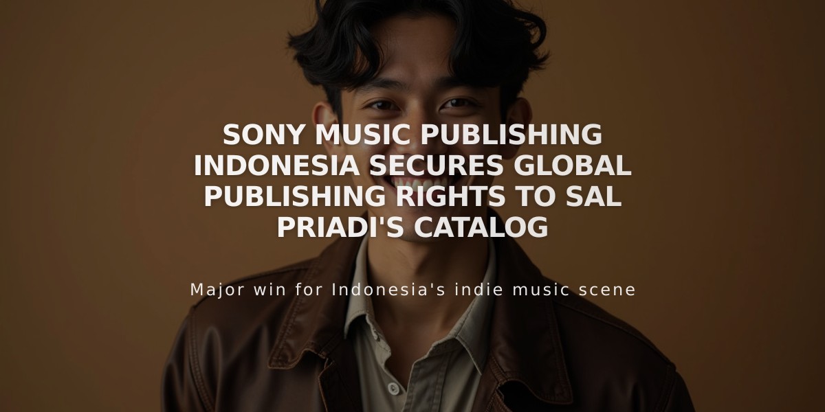 Sony Music Publishing Indonesia Secures Global Publishing Rights to Sal Priadi's Catalog