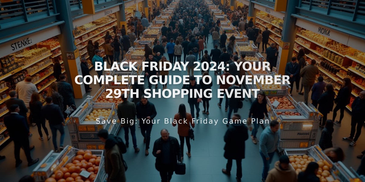 Black Friday 2024: Your Complete Guide to November 29th Shopping Event