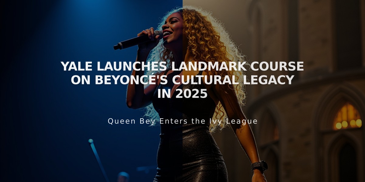 Yale Launches Landmark Course on Beyoncé's Cultural Legacy in 2025