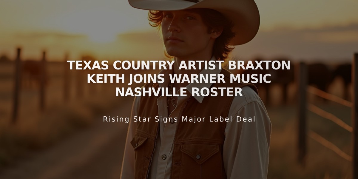 Texas Country Artist Braxton Keith Joins Warner Music Nashville Roster