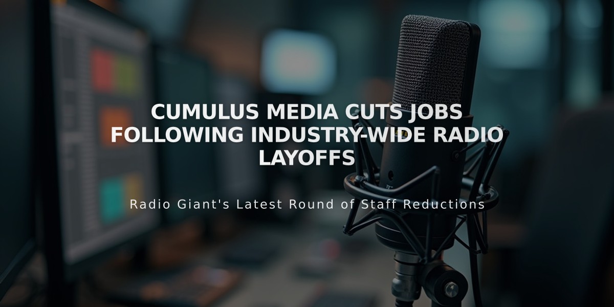 Cumulus Media Cuts Jobs Following Industry-Wide Radio Layoffs