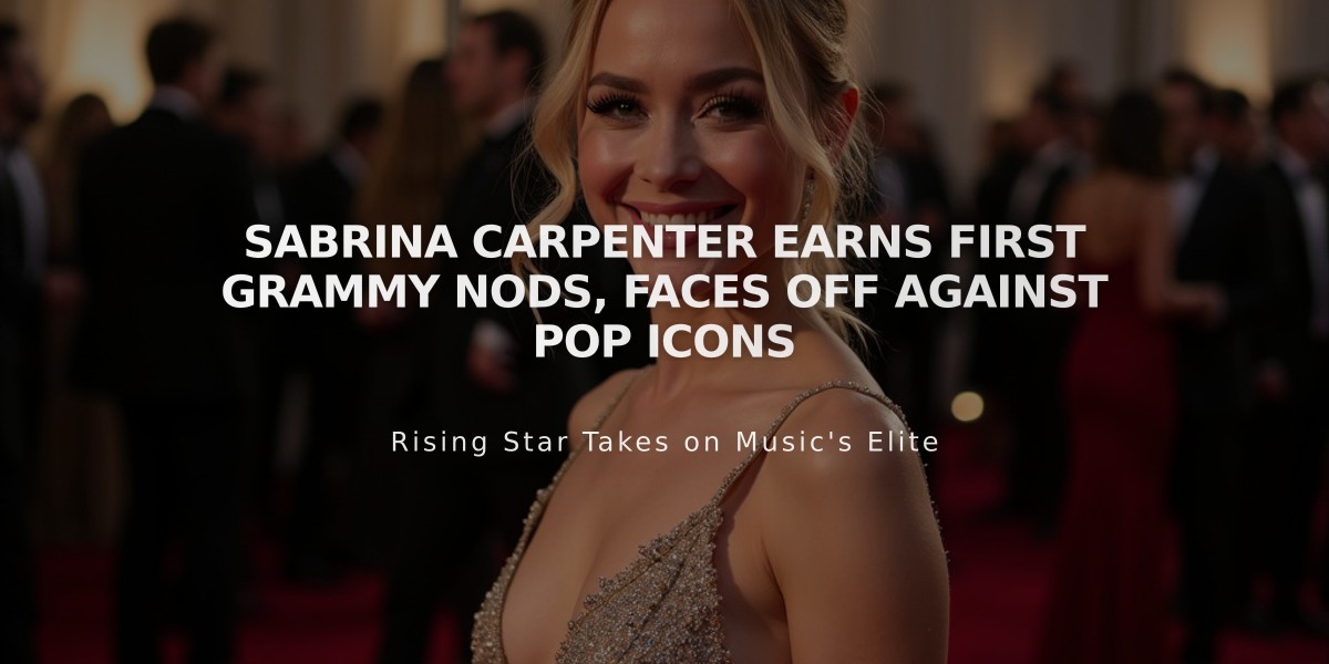 Sabrina Carpenter Earns First Grammy Nods, Faces Off Against Pop Icons