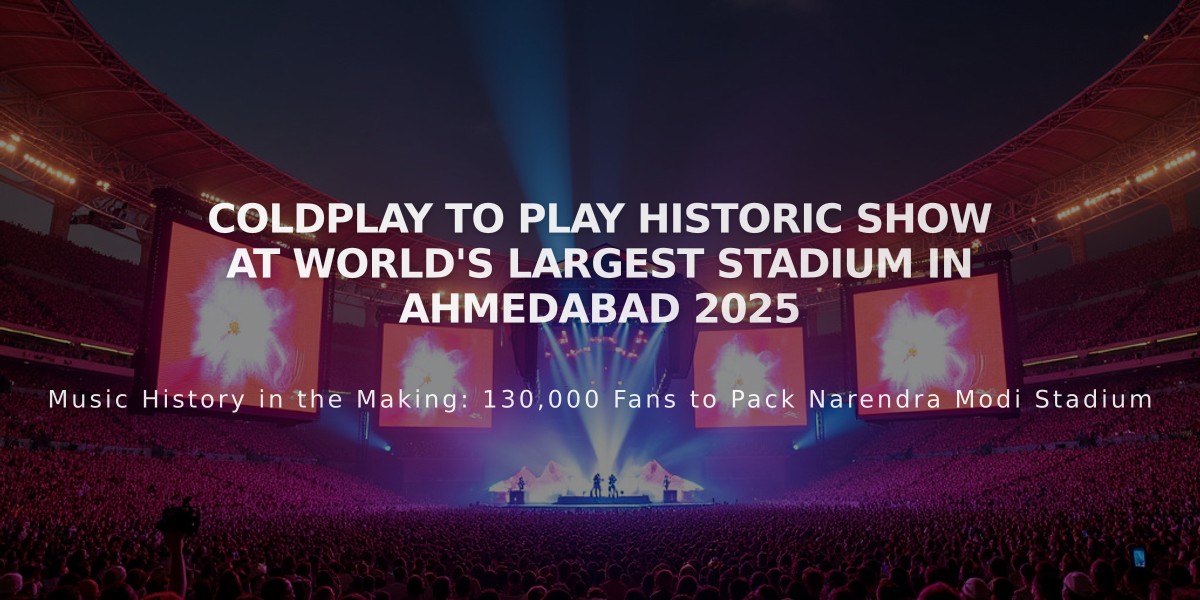 Coldplay to Play Historic Show at World's Largest Stadium in Ahmedabad 2025