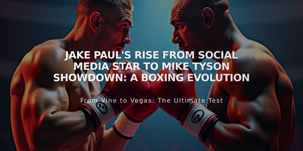 Jake Paul's Rise From Social Media Star to Mike Tyson Showdown: A Boxing Evolution