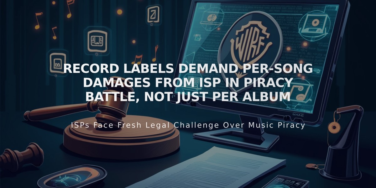 Record Labels Demand Per-Song Damages from ISP in Piracy Battle, Not Just Per Album