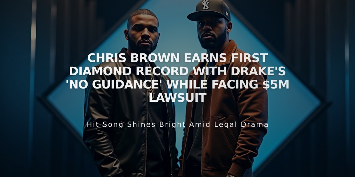 Chris Brown Earns First Diamond Record with Drake's 'No Guidance' While Facing $5M Lawsuit