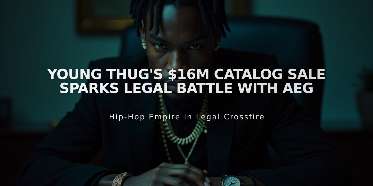 Young Thug's $16M Catalog Sale Sparks Legal Battle with AEG