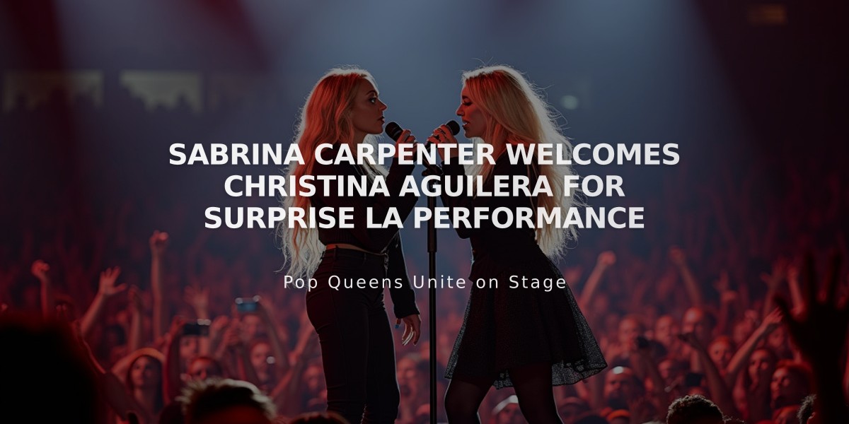 Sabrina Carpenter Welcomes Christina Aguilera for Surprise LA Performance