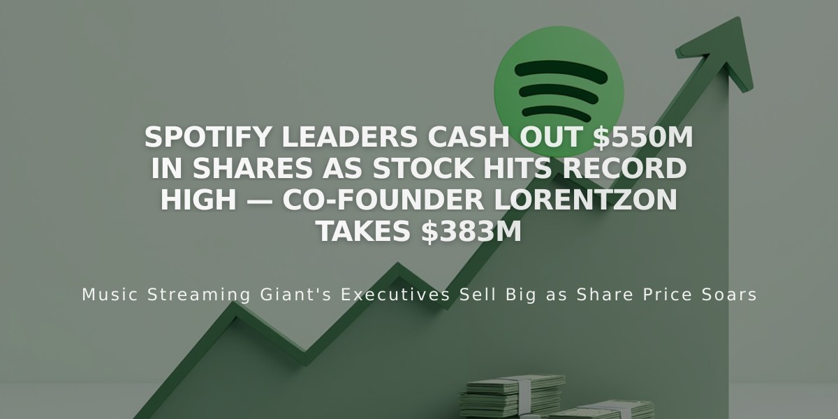 Spotify Leaders Cash Out $550M in Shares as Stock Hits Record High — Co-Founder Lorentzon Takes $383M