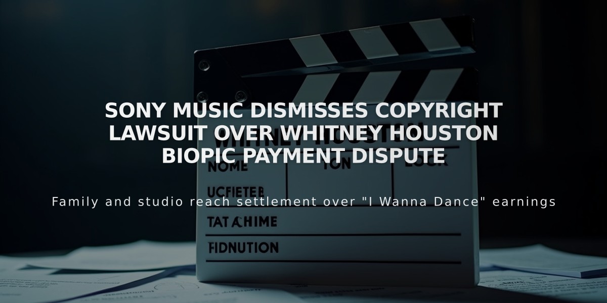 Sony Music Dismisses Copyright Lawsuit Over Whitney Houston Biopic Payment Dispute