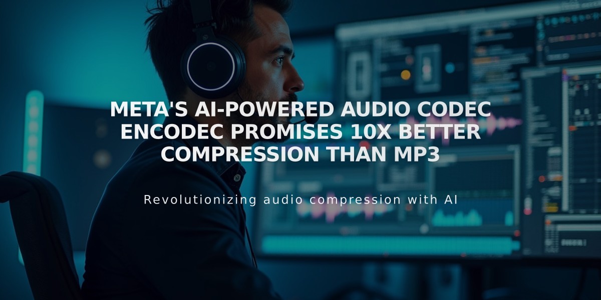 Meta's AI-Powered Audio Codec EnCodec Promises 10x Better Compression Than MP3