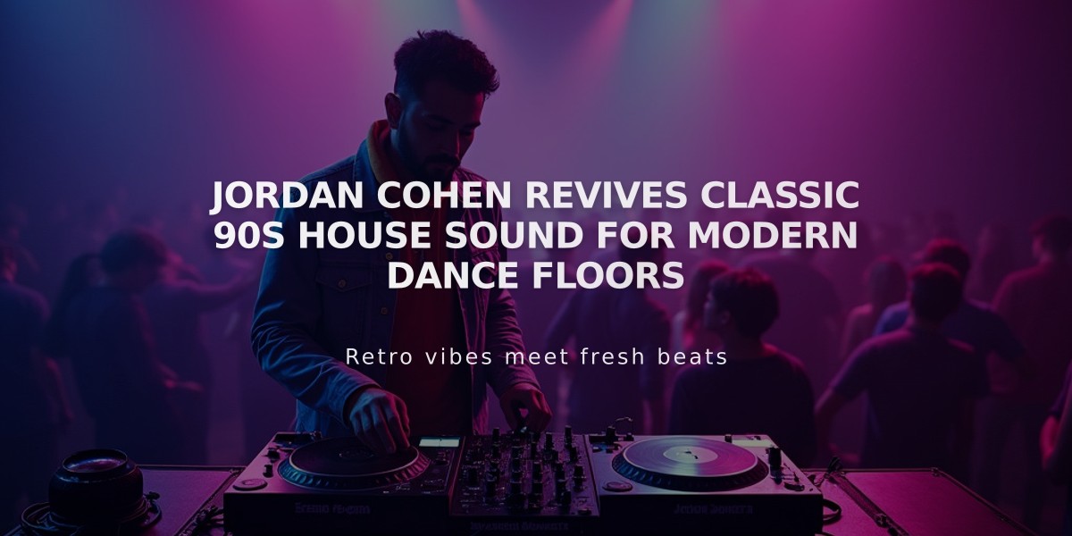 Jordan Cohen Revives Classic 90s House Sound for Modern Dance Floors