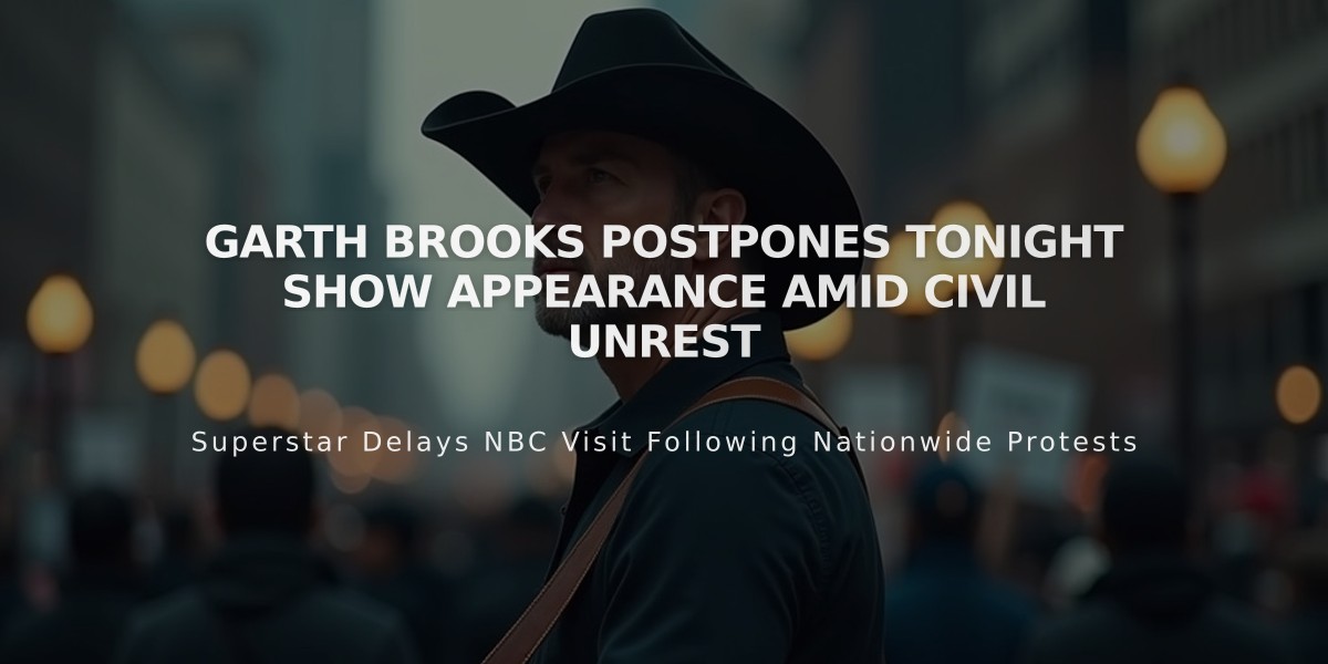 Garth Brooks Postpones Tonight Show Appearance Amid Civil Unrest