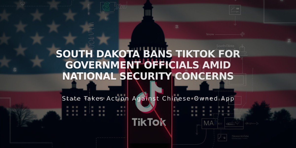 South Dakota Bans TikTok for Government Officials Amid National Security Concerns