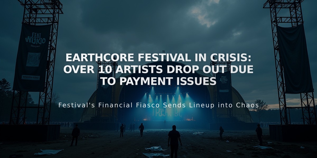 Earthcore Festival in Crisis: Over 10 Artists Drop Out Due to Payment Issues