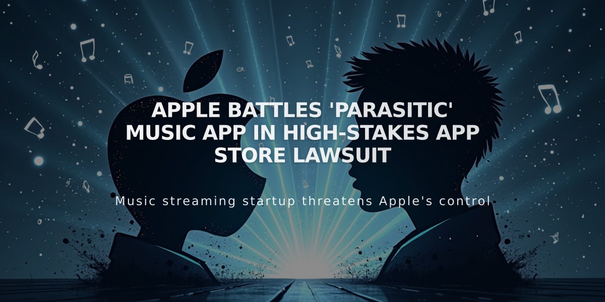 Apple Battles 'Parasitic' Music App in High-Stakes App Store Lawsuit